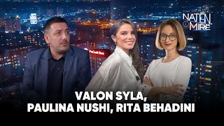 Pak pa thënë natën e mirë me Valon Syla Paulina Nushi Rita Behadini [upl. by Onailil891]