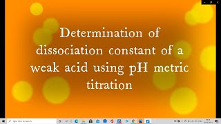 Dissociation constant of a weak acid using pH metric titration [upl. by Spielman]