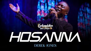 HOSANNA  DerekJones Contemplation 3 🇨🇮 [upl. by Spieler]