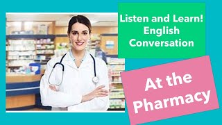 How to fill a prescription at the pharmacy  English conversation practice [upl. by Dray]