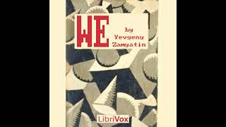 We Version 2 by Yevgeny Zamyatin read by Various  Full Audio Book [upl. by Mozart307]