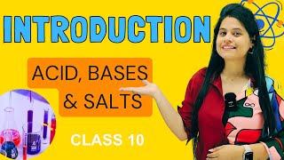 Acid Bases amp Salt  Chapter 2  Introduction  Class 10 Science  NCERT [upl. by Siul]