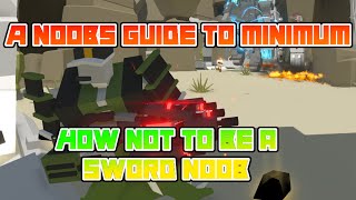 The Ultimate Noobs Guide to Minimum  How to be good at Minimum [upl. by Lightfoot]