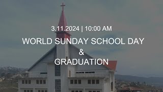 KLBC  World Sunday School Day amp Graduation  Sunday 1000 AM  311 2024 [upl. by Boylan]