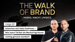 37 Interview mit Vaka Gadimov – TikTok als MarketingKanal [upl. by Asila960]