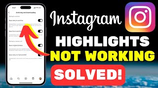 How To Fix Highlights Not Working On Instagram [upl. by Nahgeam503]