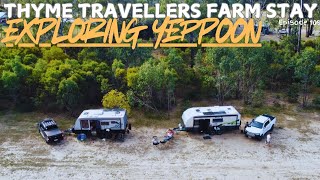 EP 109  YEPPOON  Thyme Travellers Farm Stay [upl. by Friederike1]