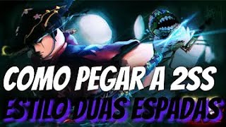 COMO PEGAR O ESTILO Nitoryu 2SS NO GRAND PIECE ONLINE [upl. by Yengac]