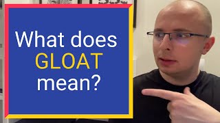 What does GLOAT mean Find out Definition and Meaning [upl. by Inami]