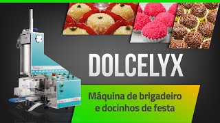 MAQUINA DE FAZER BRIGADEIROS E DOCINHOS DE FESTA DOLCELYX BRALYX [upl. by Atiuqehc]