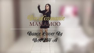 MAMAMOO 마마무  Decalcomanie 데칼코마니 Dance Cover [upl. by Bonacci]