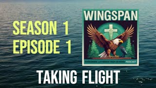 Wingspan S1 E1  Taking Flight [upl. by Ainnek]