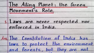 Laws are never respected nor enforced in India  The Ailing Planet  Class 11 English  NCERT [upl. by Coulombe666]