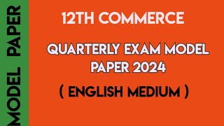 12th commerce quarterly exam question paper 2024 english medium  12th quarterly question paper 2024 [upl. by Suoicul698]