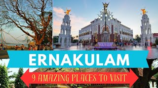 Ernakulam  Top 9 Amazing Tourist Places in Ernakulam District  Ernakulam Travel Guide  Kerala [upl. by Spencer540]