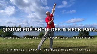 Qigong for Shoulder amp Neck Pain  Yi Jin Bang Yi Jin Stick [upl. by Gable]