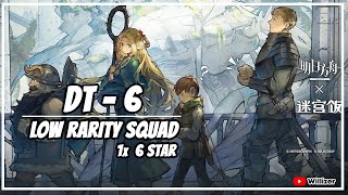 Arknights DT6 Low Rarity Squad [upl. by Asaert]