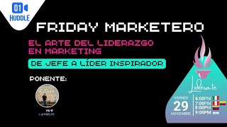 Taller 17 El Arte del Liderazgo en Marketing De Jefe a Líder Inspirador [upl. by Belen]