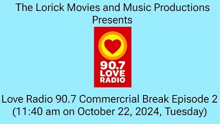 Love Radio Commercial Break 2 10222024 [upl. by Keemahs]