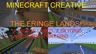 Minecraft Creative THE FRINGE LANDS UPDATE [upl. by Matelda290]