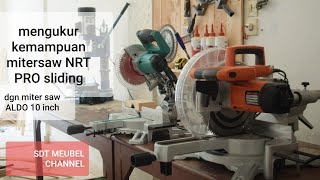 komparasi miter saw murah NRT PRO tipe NRT MS7190 HD 7 SLIDING dengan ALDO MSW 1080 SLIDING [upl. by Kutzer]