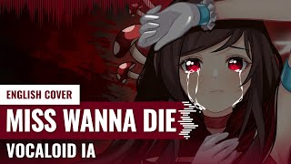 Yukinami Miss Wanna Die ShinitaiChan  Vocaloid IA ENGLISH PIANO COVER [upl. by Peer656]