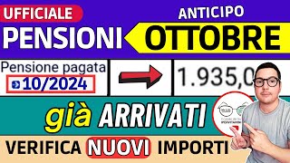 PENSIONI OTTOBRE ➡ CEDOLINO e IMPORTI GIà ARRIVATI in ANTICIPO con RIMBORSI AUMENTI CONGUAGLI [upl. by Aiduan]