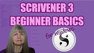 Scrivener 3 for Windows Basic SetUp for Complete Beginners [upl. by Ykcub]