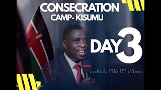 CONSECRATION CAMP KISUMU  DAY 3  1ST SESSION AP JAMES KAWALYA 13112024 KENYA [upl. by Effie692]