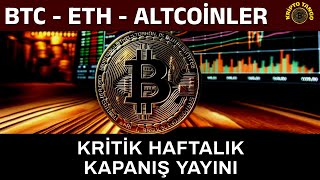 KRİTİK HAFTALIK KAPANIŞ YAYINI  BTC ETH ALTCOİNLER btc eth avax xrp solana rune [upl. by Aidnama]