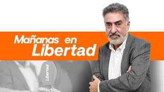 Mañanas en Libertad con Luis del Pino 10 12 2024 [upl. by Palma890]