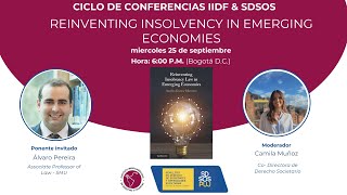 3 Conferencias IIDFF SD SOS │Reinventing Insolvency Law in Emerging Economies Aurelio Guerra [upl. by Aracot66]