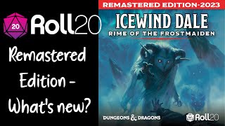 Icewind Dale Rime of the Frostmaiden Roll20 Remastered Edition Breakdown [upl. by Yelkao]