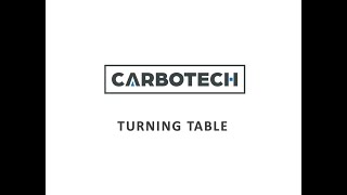 CARBOTECH TURNING TABLE EN VERSION 05 2024 [upl. by Ettenej]