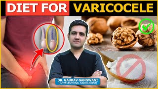 Best Diet To Prevent Varicocele  Dr Gaurav Gangwani Interventional Radiologist [upl. by Draned]