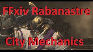 FFxiv Rabanastre City Important Mechanics Guide [upl. by Craig]