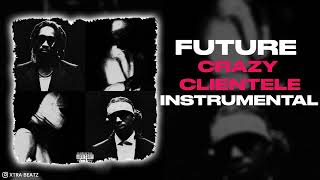 Future amp Metro Boomin  Crazy Clientele Instrumental [upl. by Burrows431]