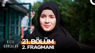 Kızıl Goncalar 21 Bölüm 2 Fragmanı  quotYalancının Mumu Yatsıya Kadarquot [upl. by Ynaffad]