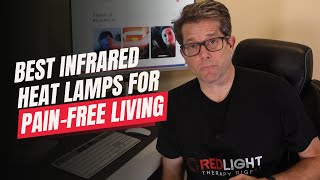 The Best Infrared Heat Lamps For PainFree Living [upl. by Barden]