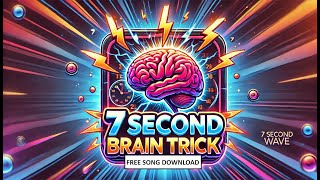 7 SECOND BRAIN TRICK ✅STEP BY STEP✅ NASA 7 SECOND BRAIN TRICK  EDISON 7 SECOND BRAIN TRICK [upl. by Ajile]