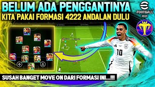 SUSAH MOVE ON FORMASI 4222 CUSTOM MASIH YANG TERBAIK LIGA DIVISI eFootball 2024 Mobile [upl. by Yzmar]