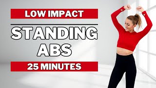 🔥25 Min Standing Abs Workout🔥Tighten Your Waistline🔥Intense STANDING ABS Workout🔥KNEE FRIENDLY🔥 [upl. by Aeel]