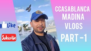 casablanca madina vlogs walking madina qdima old madina [upl. by Eilsil]