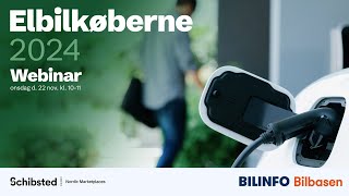 BILINFO amp Bilbasen webinar Elbilkøberne 2024quot [upl. by Kylstra738]