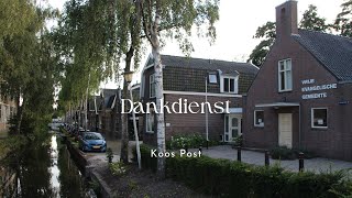 Dankdienst Koos Post [upl. by Clevey]