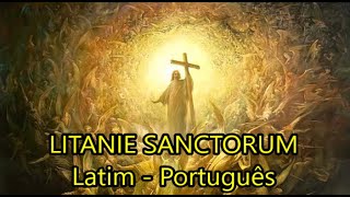 Litaniae Sanctorum  Ladainha de todos os Santos  LEGENDADO PTBR [upl. by Bamberger]