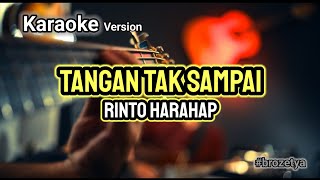 karaoke tangan tak sampai rinto harahap karaoke coversong karaokemusic [upl. by Yul]