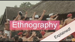 Ethnography Explained [upl. by Demeter421]