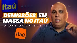 DEMISSÕES NO ITAÚ O QUE ACONTECEU🚨  Ronaldo Cerqueira [upl. by Nohj264]