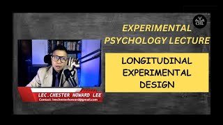 EXPERIMENTAL PSYCHOLOGY LECTURE LONGITUDINAL EXPERIMENTAL DESIGN [upl. by Benisch]